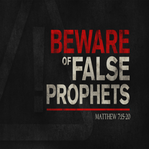 beware_of_false_prophets_2_500