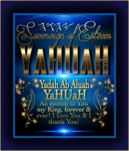sovereign_esteem_YAHUAH